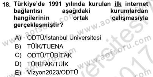 Yeni Teknolojiler ve Çalışma Hayatı Dersi 2016 - 2017 Yılı (Final) Dönem Sonu Sınav Soruları 18. Soru
