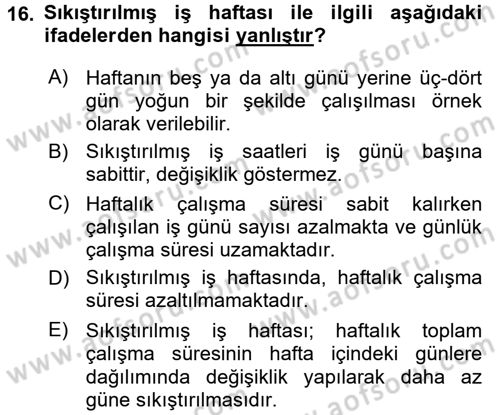 Yeni Teknolojiler ve Çalışma Hayatı Dersi 2017 - 2018 Yılı 3 Ders Sınav Soruları 16. Soru