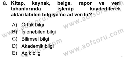 Yeni Teknolojiler ve Çalışma Hayatı Dersi 2017 - 2018 Yılı 3 Ders Sınav Soruları 8. Soru