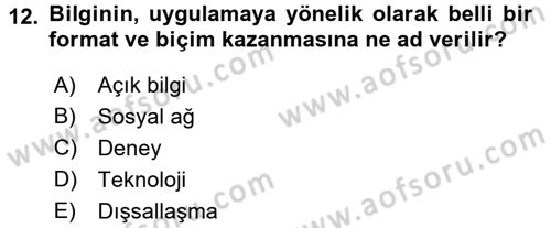 Yeni Teknolojiler ve Çalışma Hayatı Dersi 2017 - 2018 Yılı (Vize) Ara Sınav Soruları 12. Soru