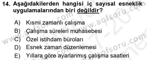 Yeni Teknolojiler ve Çalışma Hayatı Dersi 2017 - 2018 Yılı (Final) Dönem Sonu Sınav Soruları 14. Soru