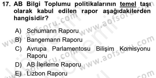 Yeni Teknolojiler ve Çalışma Hayatı Dersi 2017 - 2018 Yılı (Final) Dönem Sonu Sınav Soruları 17. Soru
