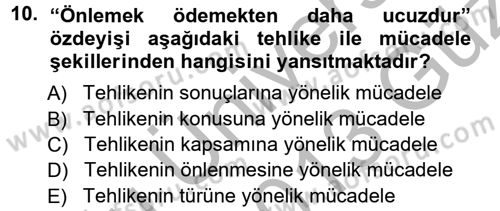 Sosyal Güvenlik Dersi 2012 - 2013 Yılı (Vize) Ara Sınav Soruları 10. Soru