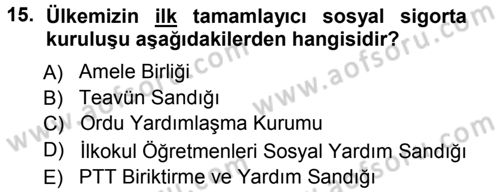 Sosyal Güvenlik Dersi Ara Sınavı Deneme Sınav Soruları 15. Soru