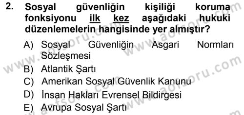 Sosyal Güvenlik Dersi 2012 - 2013 Yılı (Vize) Ara Sınav Soruları 2. Soru