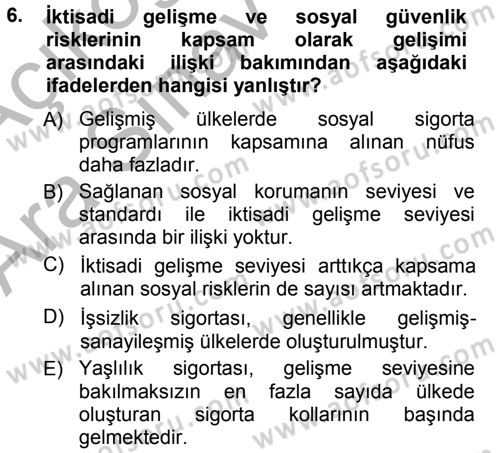 Sosyal Güvenlik Dersi 2012 - 2013 Yılı (Vize) Ara Sınav Soruları 6. Soru