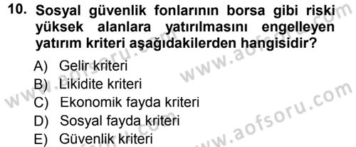 Sosyal Güvenlik Dersi 2012 - 2013 Yılı (Final) Dönem Sonu Sınav Soruları 10. Soru