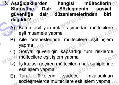 Sosyal Güvenlik Dersi 2012 - 2013 Yılı (Final) Dönem Sonu Sınav Soruları 13. Soru