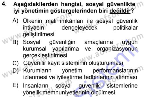 Sosyal Güvenlik Dersi 2012 - 2013 Yılı (Final) Dönem Sonu Sınav Soruları 4. Soru