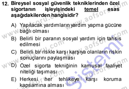 Sosyal Güvenlik Dersi 2013 - 2014 Yılı (Vize) Ara Sınav Soruları 12. Soru