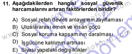 Sosyal Güvenlik Dersi 2013 - 2014 Yılı (Final) Dönem Sonu Sınav Soruları 11. Soru