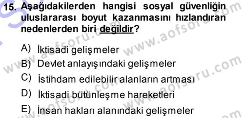 Sosyal Güvenlik Dersi 2013 - 2014 Yılı (Final) Dönem Sonu Sınav Soruları 15. Soru