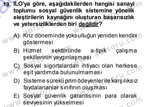 Sosyal Güvenlik Dersi 2013 - 2014 Yılı (Final) Dönem Sonu Sınav Soruları 19. Soru