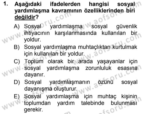 Sosyal Güvenlik Dersi 2013 - 2014 Yılı Tek Ders Sınav Soruları 1. Soru