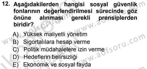 Sosyal Güvenlik Dersi 2013 - 2014 Yılı Tek Ders Sınav Soruları 12. Soru