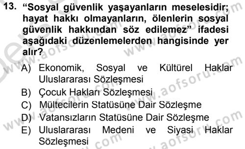 Sosyal Güvenlik Dersi 2013 - 2014 Yılı Tek Ders Sınav Soruları 13. Soru