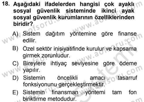 Sosyal Güvenlik Dersi 2013 - 2014 Yılı Tek Ders Sınav Soruları 18. Soru