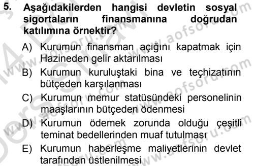 Sosyal Güvenlik Dersi 2013 - 2014 Yılı Tek Ders Sınav Soruları 5. Soru