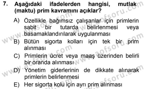 Sosyal Güvenlik Dersi 2013 - 2014 Yılı Tek Ders Sınav Soruları 7. Soru