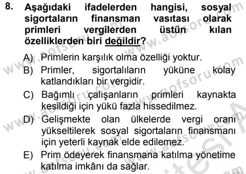 Sosyal Güvenlik Dersi 2013 - 2014 Yılı Tek Ders Sınav Soruları 8. Soru