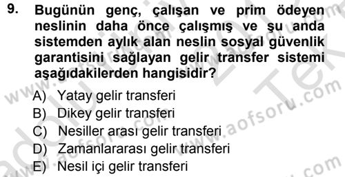 Sosyal Güvenlik Dersi 2013 - 2014 Yılı Tek Ders Sınav Soruları 9. Soru
