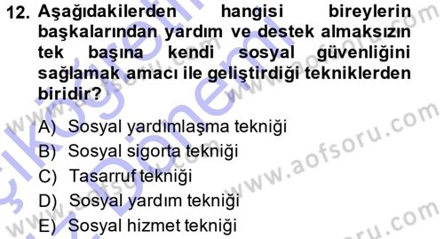 Sosyal Güvenlik Dersi 2014 - 2015 Yılı (Vize) Ara Sınav Soruları 12. Soru