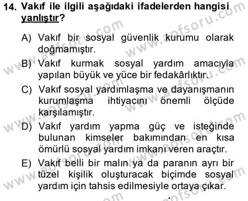 Sosyal Güvenlik Dersi 2014 - 2015 Yılı (Vize) Ara Sınav Soruları 14. Soru