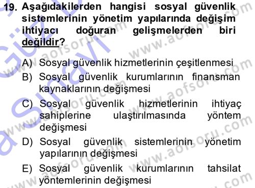 Sosyal Güvenlik Dersi 2014 - 2015 Yılı (Vize) Ara Sınav Soruları 19. Soru