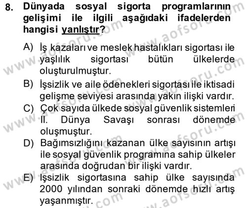 Sosyal Güvenlik Dersi 2014 - 2015 Yılı (Vize) Ara Sınav Soruları 8. Soru