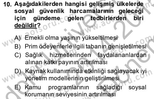 Sosyal Güvenlik Dersi 2014 - 2015 Yılı (Final) Dönem Sonu Sınav Soruları 10. Soru
