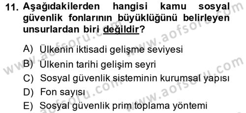 Sosyal Güvenlik Dersi 2014 - 2015 Yılı (Final) Dönem Sonu Sınav Soruları 11. Soru