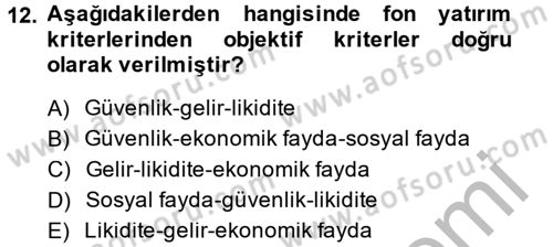 Sosyal Güvenlik Dersi 2014 - 2015 Yılı (Final) Dönem Sonu Sınav Soruları 12. Soru
