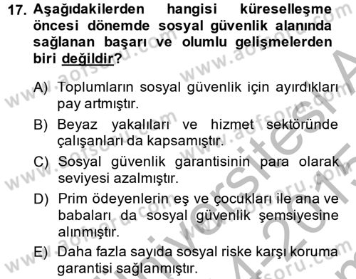 Sosyal Güvenlik Dersi 2014 - 2015 Yılı (Final) Dönem Sonu Sınav Soruları 17. Soru