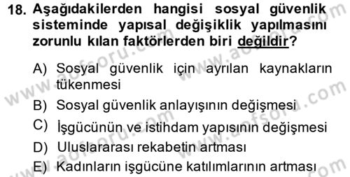Sosyal Güvenlik Dersi 2014 - 2015 Yılı (Final) Dönem Sonu Sınav Soruları 18. Soru