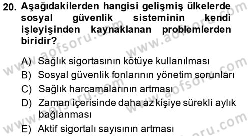 Sosyal Güvenlik Dersi 2014 - 2015 Yılı (Final) Dönem Sonu Sınav Soruları 20. Soru