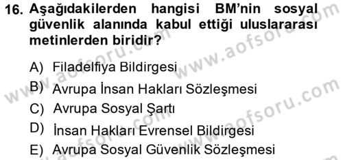 Sosyal Güvenlik Dersi 2014 - 2015 Yılı Tek Ders Sınavı 16. Soru