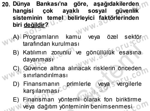 Sosyal Güvenlik Dersi 2014 - 2015 Yılı Tek Ders Sınav Soruları 20. Soru