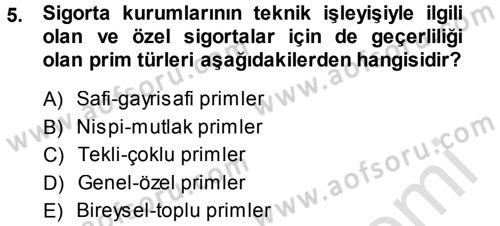 Sosyal Güvenlik Dersi 2014 - 2015 Yılı Tek Ders Sınav Soruları 5. Soru