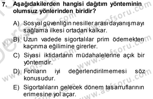 Sosyal Güvenlik Dersi 2014 - 2015 Yılı Tek Ders Sınav Soruları 7. Soru