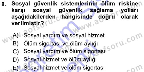 Sosyal Güvenlik Dersi 2015 - 2016 Yılı (Vize) Ara Sınav Soruları 8. Soru