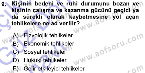 Sosyal Güvenlik Dersi 2015 - 2016 Yılı (Vize) Ara Sınav Soruları 9. Soru