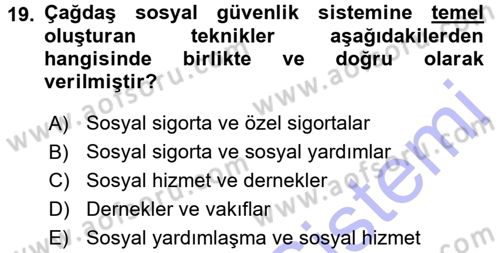 Sosyal Güvenlik Dersi 2015 - 2016 Yılı (Final) Dönem Sonu Sınav Soruları 19. Soru