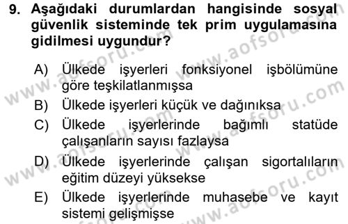 Sosyal Güvenlik Dersi 2015 - 2016 Yılı (Final) Dönem Sonu Sınav Soruları 9. Soru