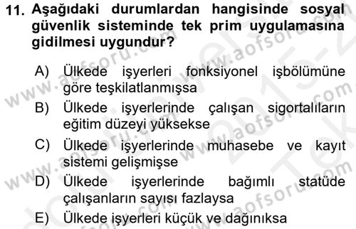 Sosyal Güvenlik Dersi 2015 - 2016 Yılı Tek Ders Sınav Soruları 11. Soru