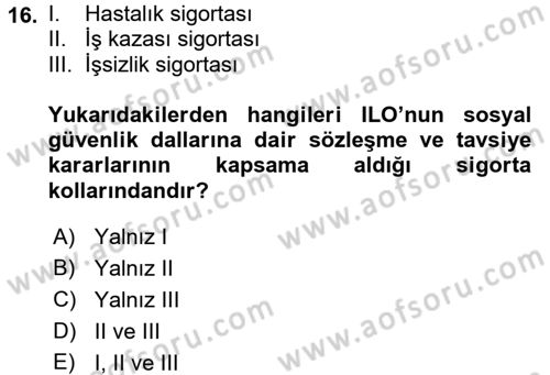 Sosyal Güvenlik Dersi 2015 - 2016 Yılı Tek Ders Sınav Soruları 16. Soru