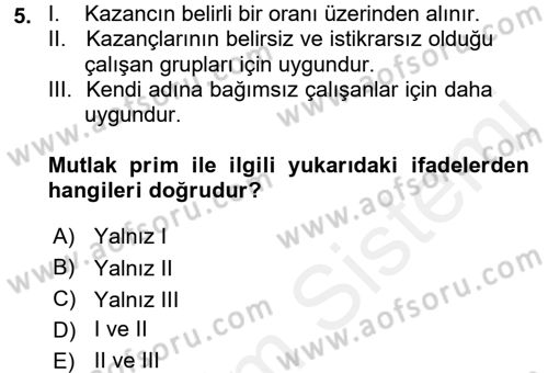 Sosyal Güvenlik Dersi 2015 - 2016 Yılı Tek Ders Sınav Soruları 5. Soru