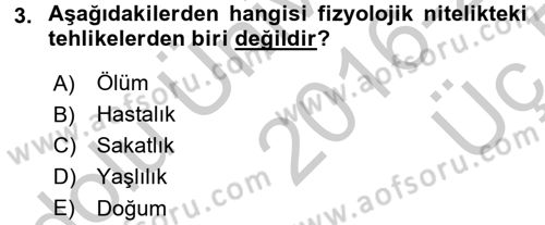 Sosyal Güvenlik Dersi 2016 - 2017 Yılı 3 Ders Sınav Soruları 3. Soru