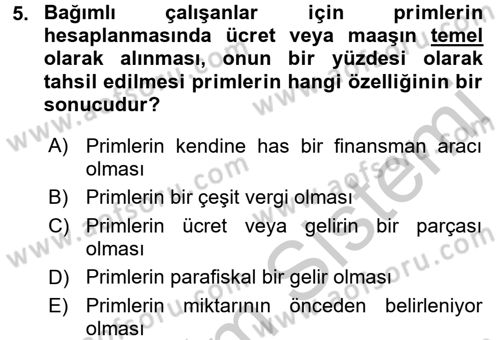 Sosyal Güvenlik Dersi 2016 - 2017 Yılı 3 Ders Sınav Soruları 5. Soru