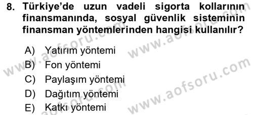 Sosyal Güvenlik Dersi 2016 - 2017 Yılı 3 Ders Sınav Soruları 8. Soru