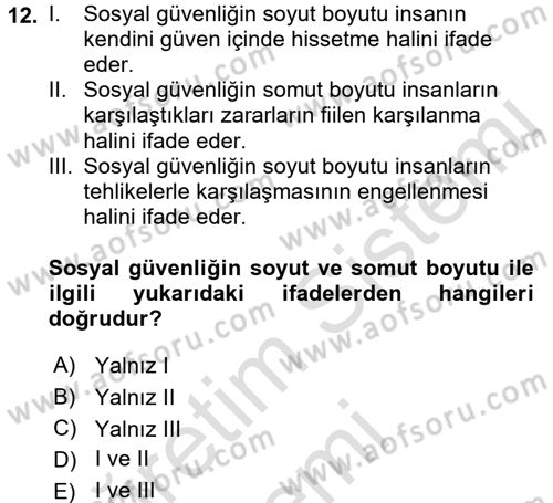 Sosyal Güvenlik Dersi 2016 - 2017 Yılı (Vize) Ara Sınav Soruları 12. Soru